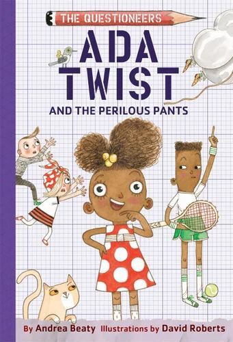 Ada Twist and the Perilous Pants: The Questioneers