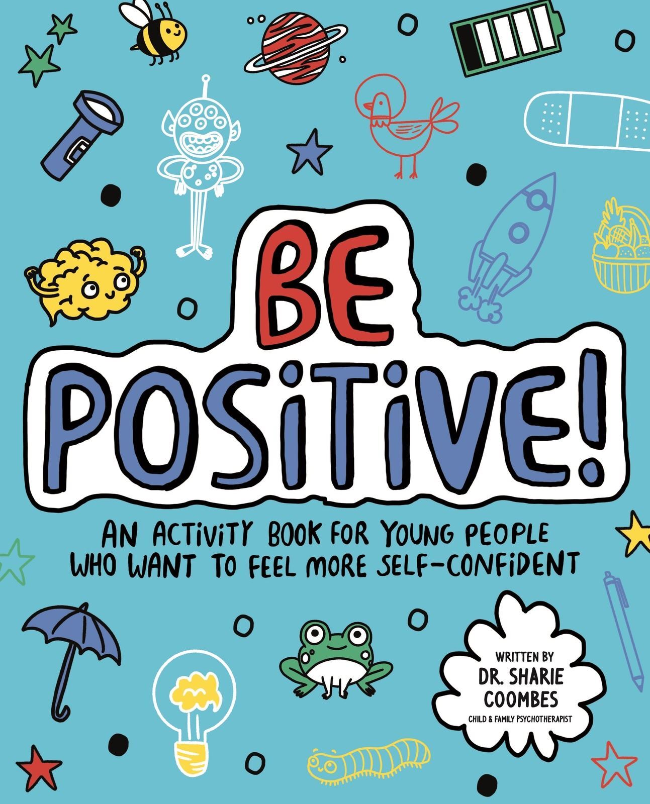 Be Positive! Mindful Kids: An activity book for ch
