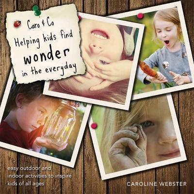 Caro & Co: Helping Kids find Wonder in