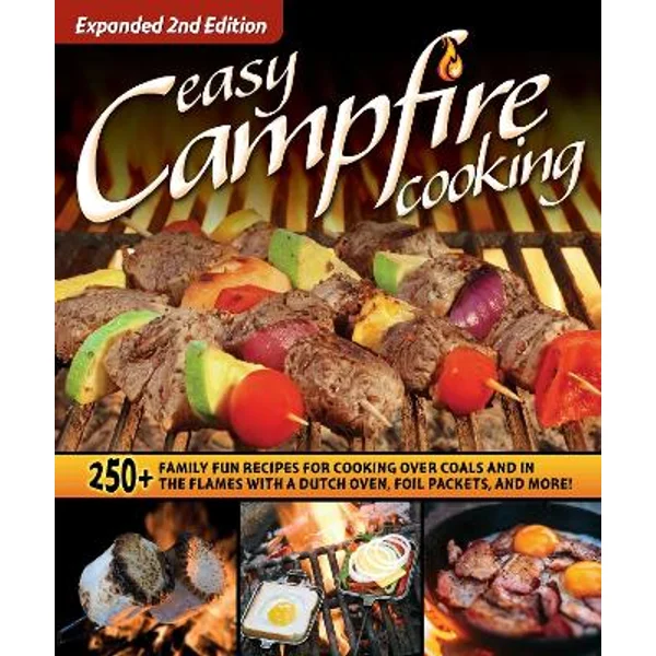 Easy Campfire Cooking Expanded 2nd Edition