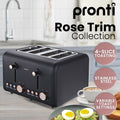 Pronti 4 Slice Toaster Black Rose Trim