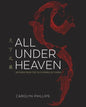 All Under Heaven: Recipes from the 35 Cuisines of