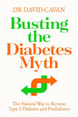 Busting the Diabetes Myth: The Natural Way to Reve