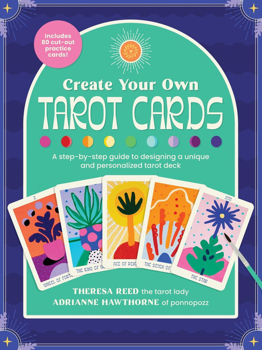 Create Your Own Tarot Cards: A step-by-step guide