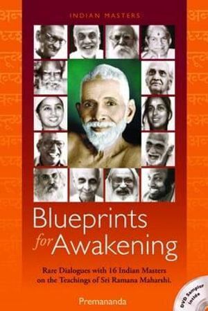 Blueprints for Awakening: Rare Dialogues with 16 I