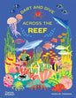 Dart and Dive across the Reef: Life in the world&#