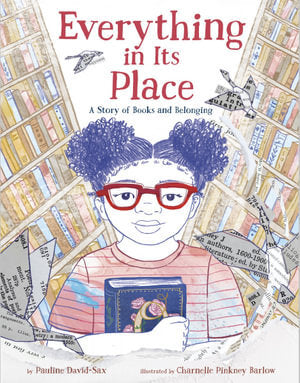 Everything in Its Place: A Story of Books and Belo