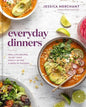 Everyday Dinners: Real Life Recipes to Set Your Fa