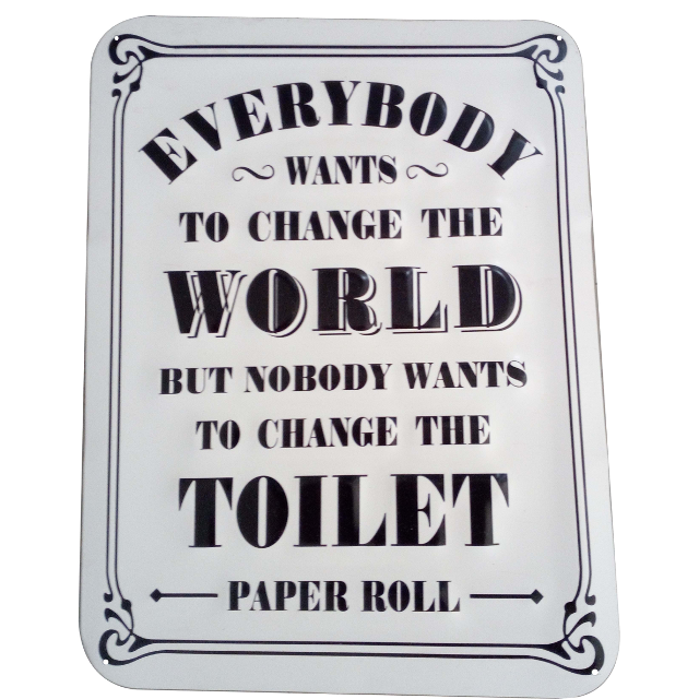 Change Toilet Paper Roll Metal Wall Art 39cm